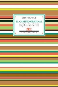 EL CAMINO ORIGINAL: ANTOLOGIA POETICA 1980-2012 (Paperback)