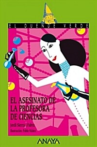 EL ASESINATO DE LA PROFESORA DE CIENCIAS (Paperback)