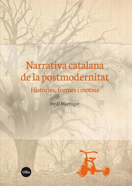 NARRATIVA CATALANA DE LA POSMODERNITAT (Paperback)