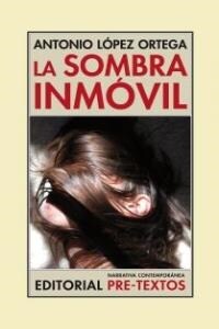 SOMBRA INMOVIL (Paperback)
