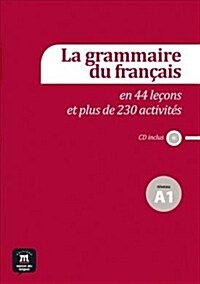 LA GRAMMAIRE FRAN AISE EN 18 LECONS ET 80 ACTIVITES - NIVEAU DEBU (Paperback)