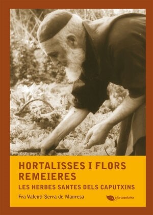 HORTALISSES I FLORS REMEIERES (Paperback)
