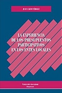 LA EXPERIENCIA DE LOS PRESUPUESTOSPARTICIPATIVOS EN LOS ENTES LOCALES (Digital Download)