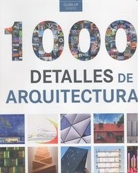 1.000 DETALLES DE ARQUITECTURA (Hardcover)