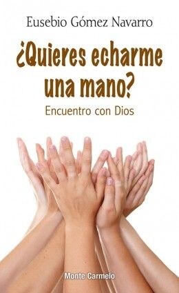 QUIERES ECHARME UNA MANO (Paperback)