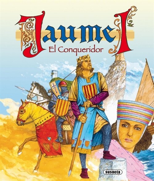 JAUME I EL CONQUERIDOR (Hardcover)