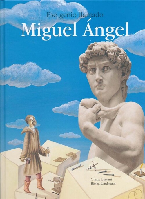 Ese Genio Llamado Miguel Angel (Hardcover)