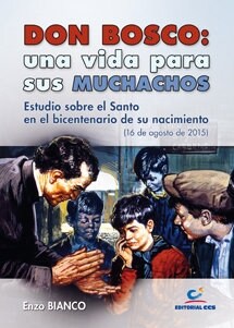 DON BOSCO: UNA VIDA PARA SUS MUCHACHOS (Paperback)