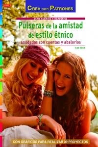 PULSERAS DE LA AMISTAD ESTILO ETNICO (Paperback)