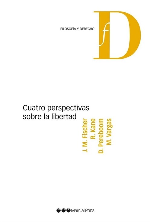 CUATRO PERSPECTIVAS SOBRE LA LIBERTAD (Paperback)