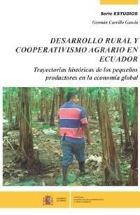 DESARROLLO RURAL Y COOPERATIVISMO AGRARIO EN ECUADOR (Paperback)