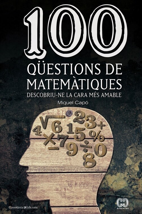 100 QUESTIONS DE MATEMATIQUES (Paperback)