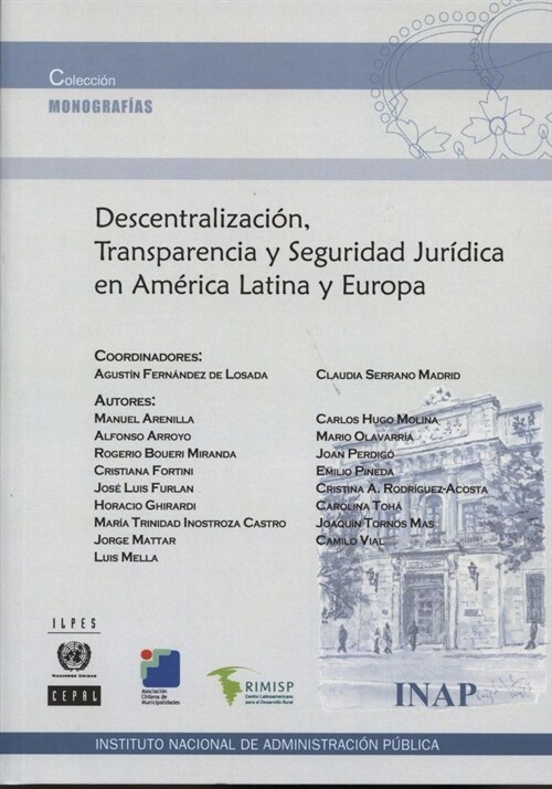 DESCENTRALIZACION, TRANSPARENCIA YSEGURIDAD JURIDICA EN AMERICA LATINA Y EUROPA (Paperback)