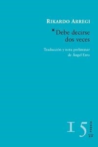 DEBE DECIRSE DOS VECES (Paperback)