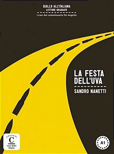 LA FESTA DELL UVA. COLEC. GIALLO ALL ITALIANA. LIBRO + CD (Paperback)