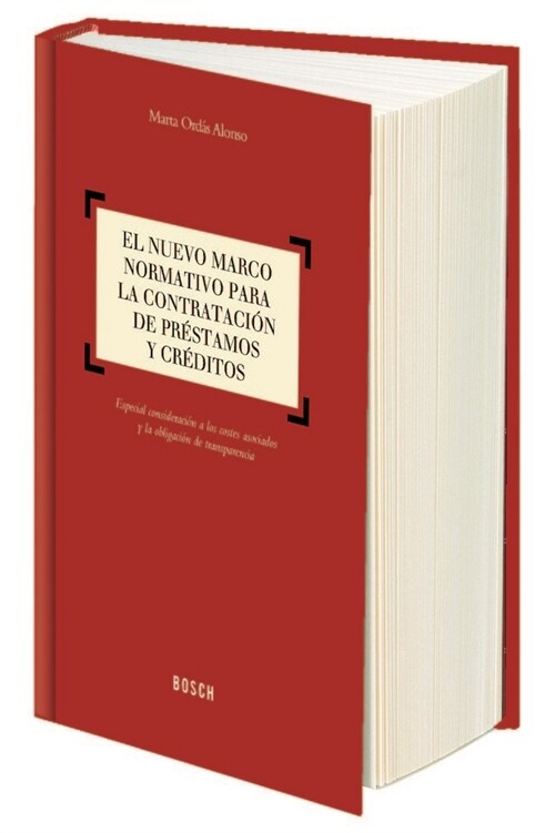 EL NUEVO MARCO NORMATIVO PARA LA CONTRATACION DE PRESTAMOS Y CREDITOS (Hardcover)