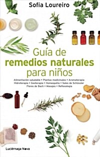 GUIA DE REMEDIOS NATURALES PARA NINOS (Digital Download)