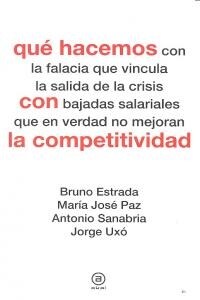 QUE HACEMOS CON LA COMPETITIVIDAD (Paperback)