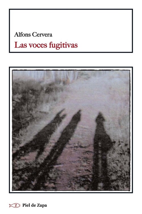 LAS VOCES FUGITIVAS. (Paperback)