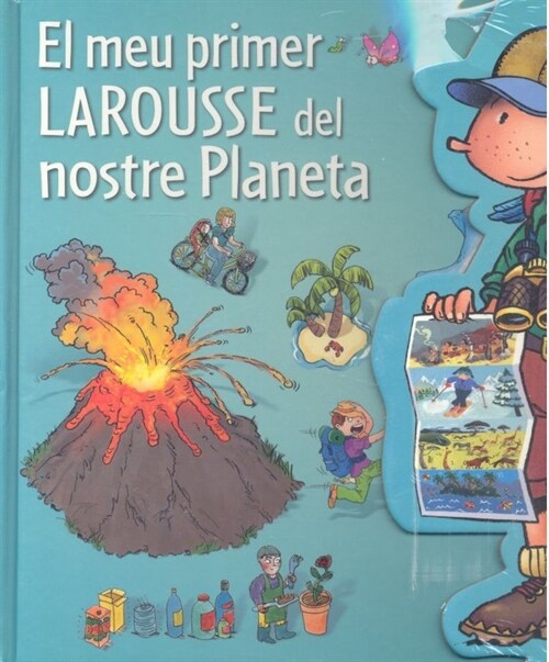 EL MEU PRIMER LAROUSSE DEL NOSTRE PLANETA (Hardcover)