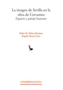 LA IMAGEN DE SEVILLA EN LA OBRA DECERVANTES (Paperback)