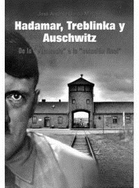 HADAMAR, TREBLINKA Y AUSCHWITZ (Paperback)