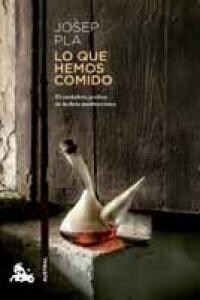 LO QUE HEMOS COMIDO (AUSTRAL) (Paperback)