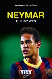 NEYMAR: EL NUEVO OREI (Paperback)