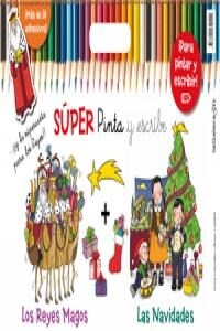 SUPER PINTA Y ESCRIBE LAS NAVIDADES(+4 ANOS) (Spiral Bound)