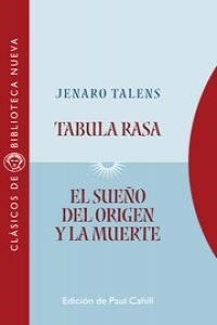 TABULA RASA / EL SUENO DEL ORIGEN Y LA MUERTE (Paperback)