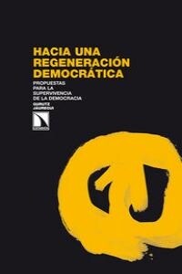 HACIA UNA REGENERACON DEMOCRATICA (Paperback)