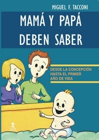 MAMA Y PAPA DEBEN SABER (Paperback)