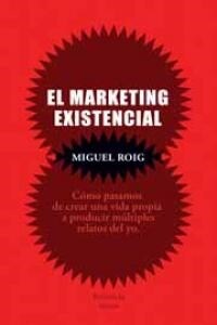 EL MARKWTING EXISTENCIAL (Paperback)