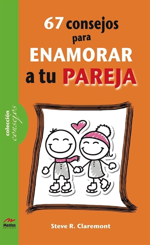 67 CONSEJOS PARA ENAMORAR A TU PAREJA (Paperback)