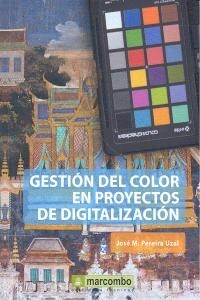 GESTION DEL COLOR EN PROYECTOS DE DIGITALIZACION (Paperback)