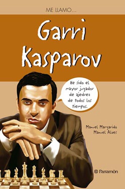 GARRI KASPAROV (ME LLAMO...)(+6 ANOS) (Paperback)