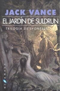 EL JARDIN DE SULDRUN (TRILOGIA DELYONESSE, 1) (Paperback)