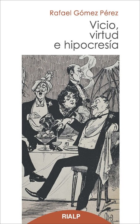 VICIO, VIRTUD E HIPOCRESIA (Paperback)
