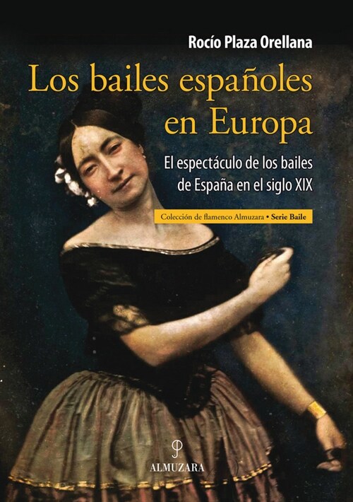 LOS BAILES ESPANOLES EN EUROPA (Paperback)