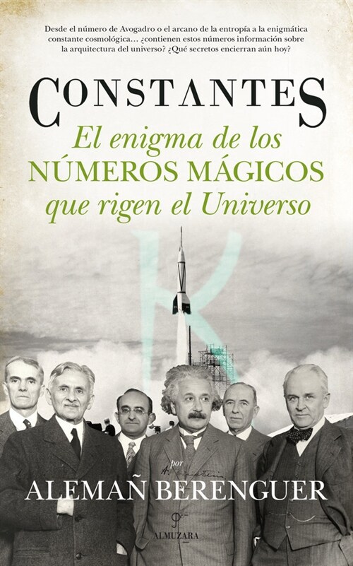 CONSTANTES (EL ENIGMA DE LOS NUMEROS MAGICOS QUE RIGEN EL UNIVERSO) (Paperback)