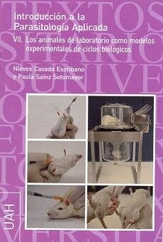 (VII) INTRODUCCION A LA PARASITOLOGIA APLICADA (VOL. VII): LOS ANIMALES DE LABORATORIO (DVD) (DD)