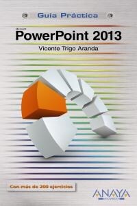 POWERPOINT 2013 (GUIA PRACTICA) (Paperback)