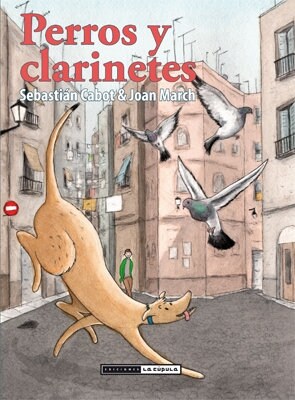 PERROS Y CLARINETES (COMIC) (Paperback)