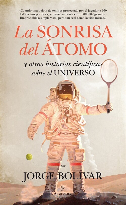 LA SONRISA DEL ATOMO (Paperback)