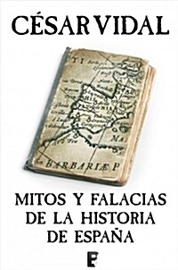 MITOS Y FALACIAS DE LA HISTORIA DEESPANA (Digital Download)