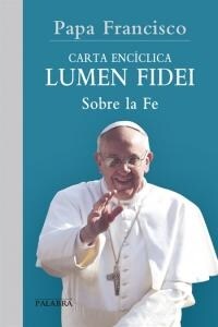 LUMEN FIDEI (SOBRE LA FE) (Paperback)