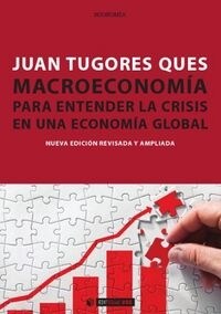 MACROECONOMIA PARA ENTENDER LA CRISIS EN UNA ECONOMIA GLOBAL (Paperback)