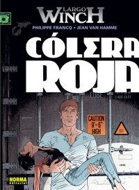 COLERA ROJA (LARGO WINCH, 18) (COMIC) (Hardcover)