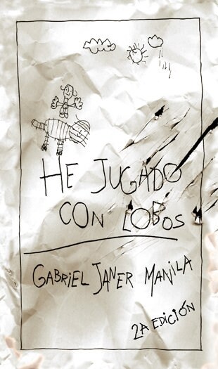 HE JUGADO CON LOBOS(+12 ANOS) (Paperback)