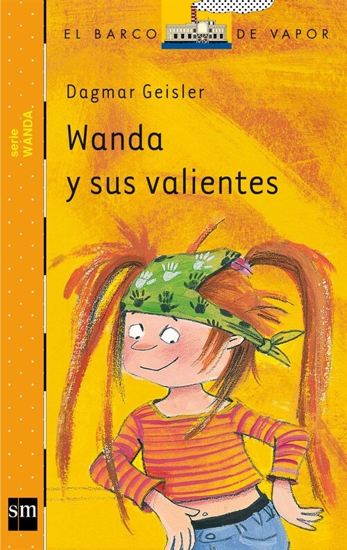 WANDA Y SUS VALIENTES (Paperback)